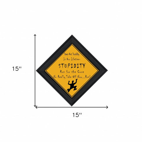 Stupidity Black Framed Print Wall Art