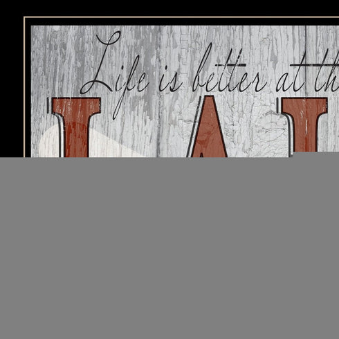 Life is Better at the Lake 2 Black Framed Print Wall Art