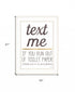 Text Me if You Run Out of Toilet Paper 2 White Framed Print Wall Art