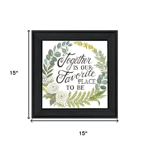 Set Of Three "Together Is Our Favorite Place to Be!" Black Framed Wall Art