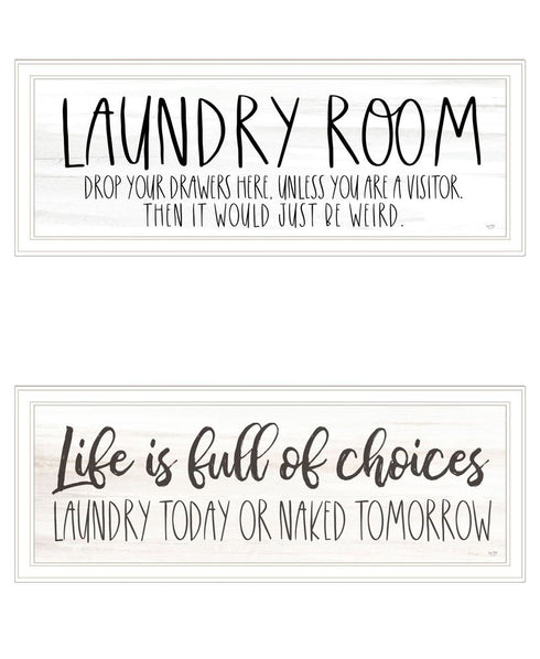 Set Of Two Life is Full of Choices! Laundry Today or Naked Tomorrow! White Framed Laundry Wall Art