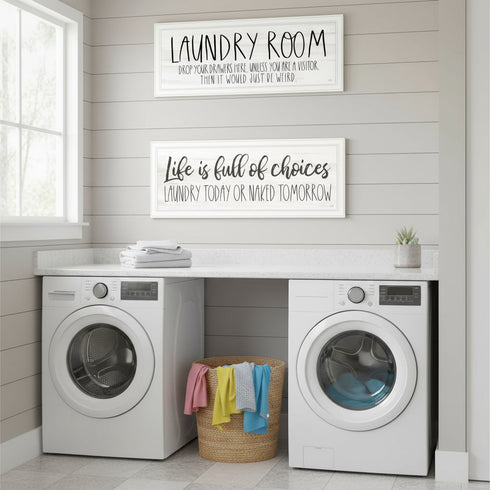 Set Of Two Life is Full of Choices! Laundry Today or Naked Tomorrow! White Framed Laundry Wall Art