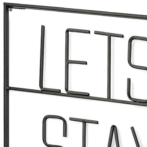 Let's Stay Home 16" X 20" Black Let's Stay Home Metal Wall Decor