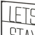 Let's Stay Home 16" X 20" Black Let's Stay Home Metal Wall Decor