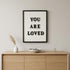16" X 12" Black And White You Are Loved Framed Wall Decor