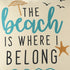 20" Beige And Orange The Beach Is Where I Belong Beach Throw Pillow Cover