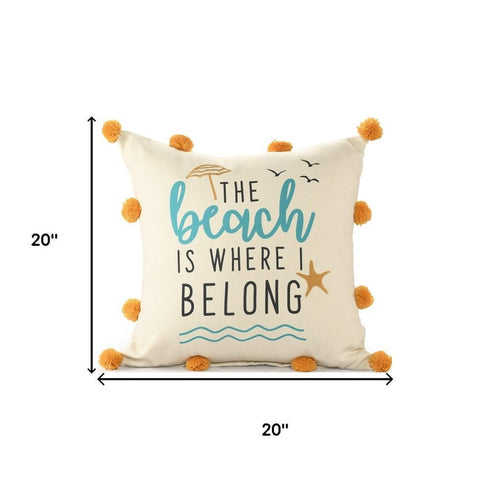 20" Beige And Orange The Beach Is Where I Belong Beach Throw Pillow Cover