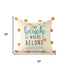 20" Beige And Orange The Beach Is Where I Belong Beach Throw Pillow Cover